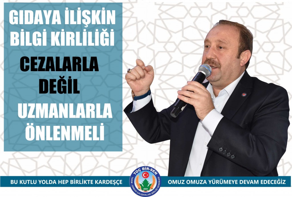 GIDAYA İLİŞKİN BİLGİ KİRLİLİĞİ CEZALARLA DEĞİL UZMANLARLA ÖNLENMELİ