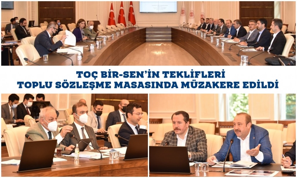 TOÇ BİR-SEN’İN TEKLİFLERİ TOPLU SÖZLEŞME MASASINDA MÜZAKERE EDİLDİ