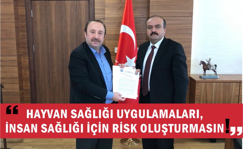 HAYVAN SAĞLIĞI UYGULAMALARI, İNSAN SAĞLIĞI İÇİN RİSK OLUŞTURMASIN !