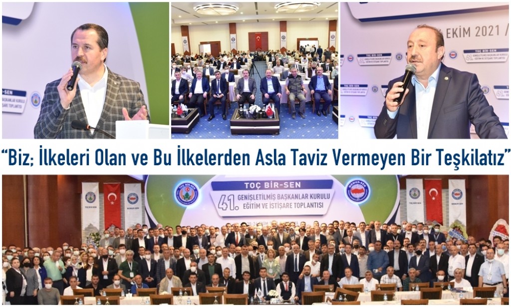 “Biz; İlkeleri Olan ve Bu İlkelerden Asla Taviz Vermeyen Bir Teşkilatız”