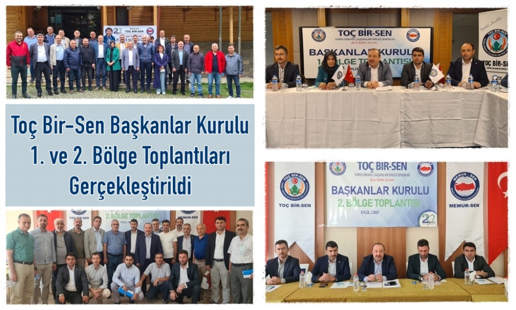 Toç Bir-Sen Başkanlar Kurulu 1. ve 2. Bölge Toplantıları Gerçekleştirildi