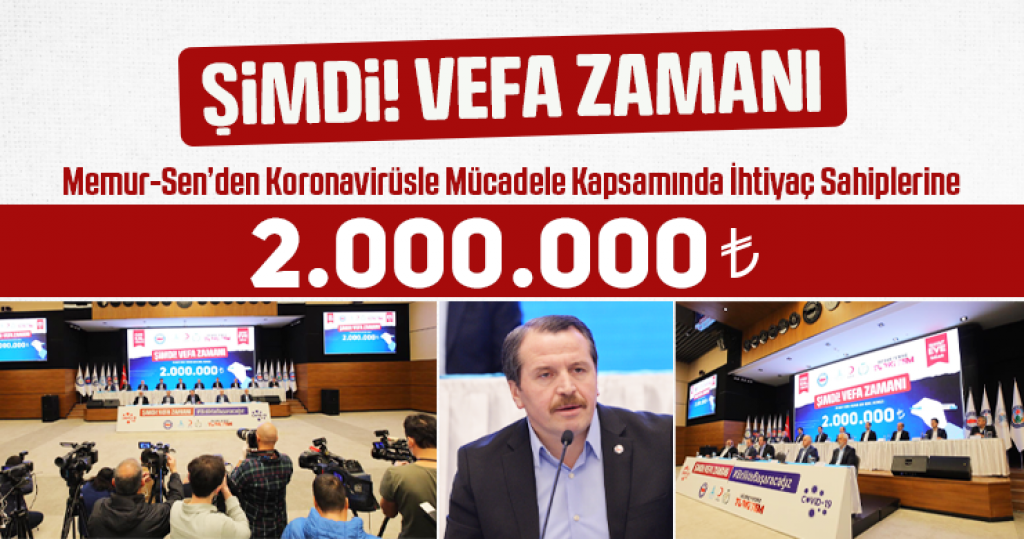 Memur-Sen’den Koronavirüsle Mücadele Kapsamında İhtiyaç Sahiplerine 2 Milyon TL’lik Destek