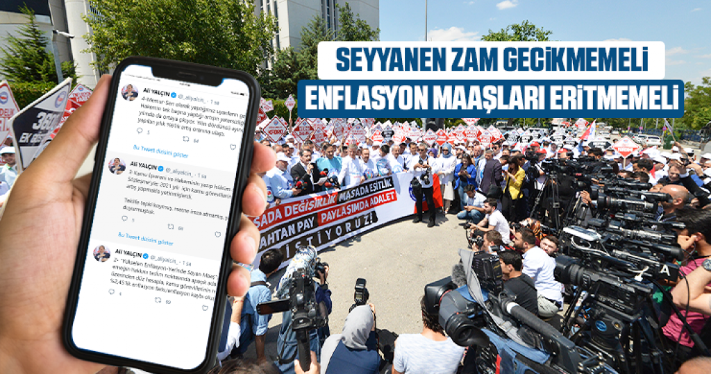 Seyyanen Zam Gecikmemeli, Enflasyon Maaşları Eritmemeli