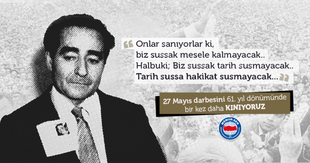 Demokrasimize Sürülen Kara Leke: 27 Mayıs 1960 Darbesi’ni Kınıyoruz