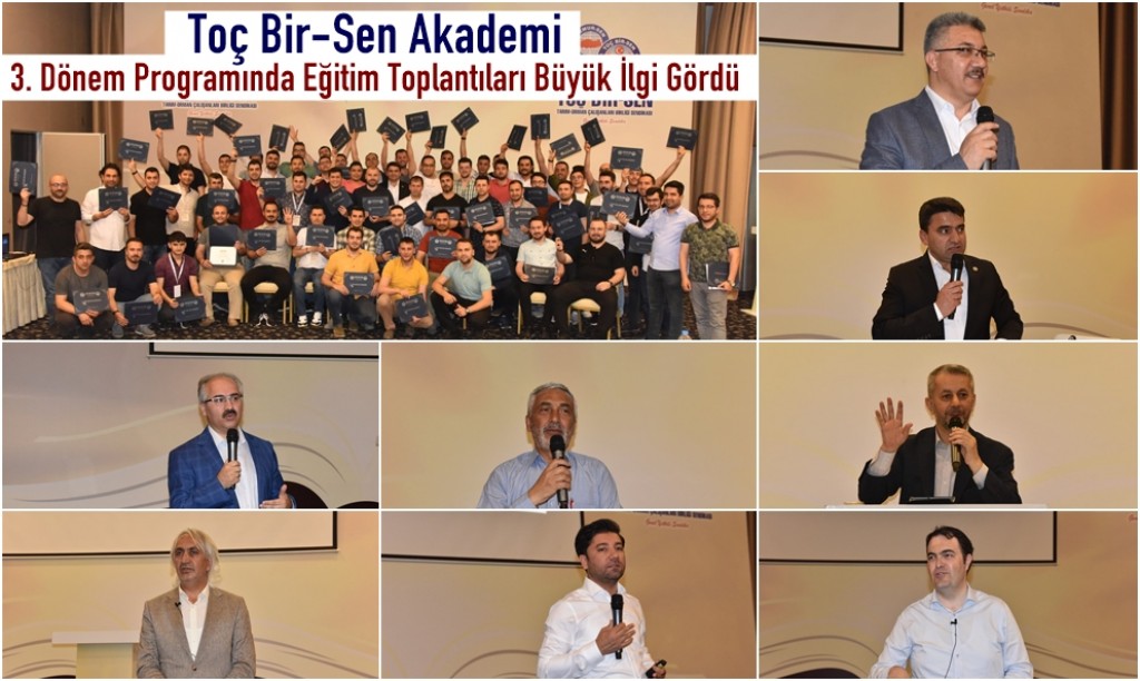 Toç Bir-Sen Akademi 3. Dönem Programında Eğitim Toplantıları Büyük İlgi Gördü