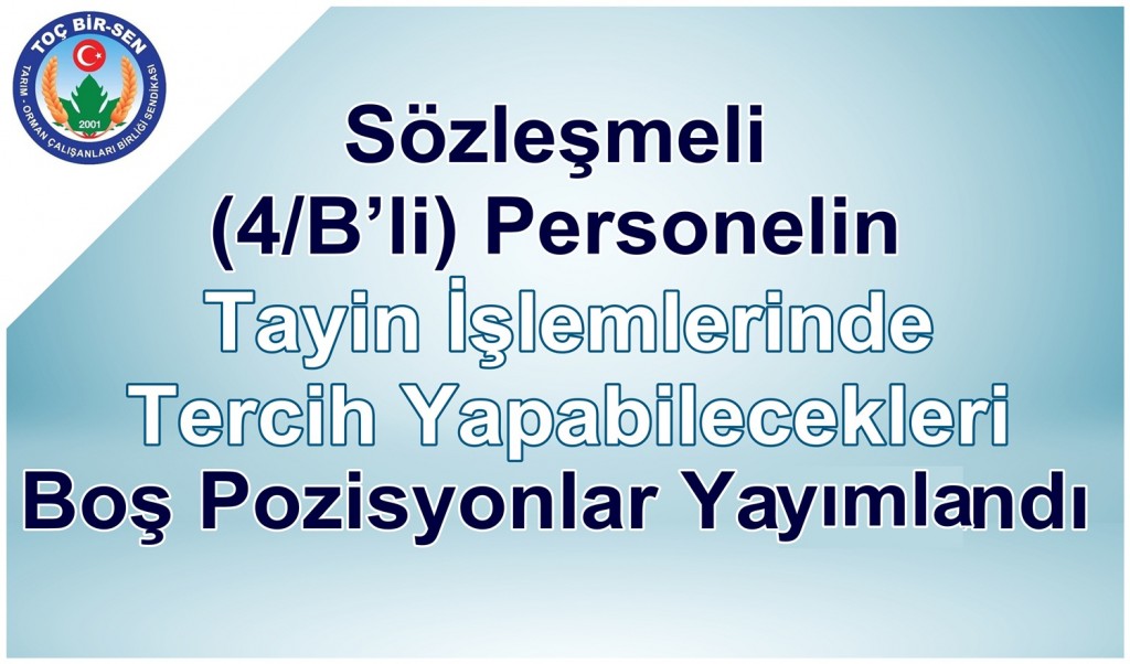 Sözleşmeli Personelin Tayin İşlemlerinde Tercih Yapabilecekleri Boş Pozisyonlar Yayımlandı