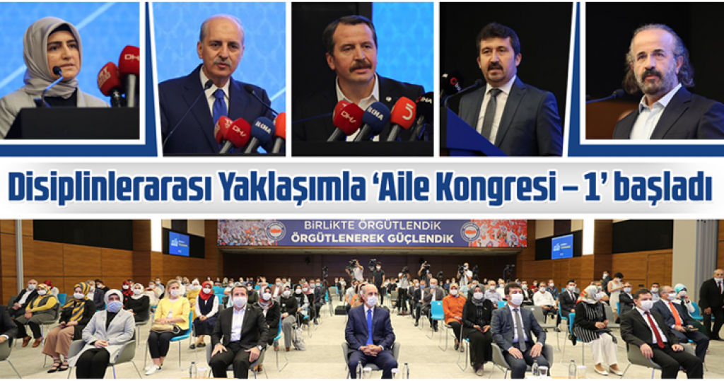 Disiplinlerarası Yaklaşımla “Aile Kongresi-I” Başladı