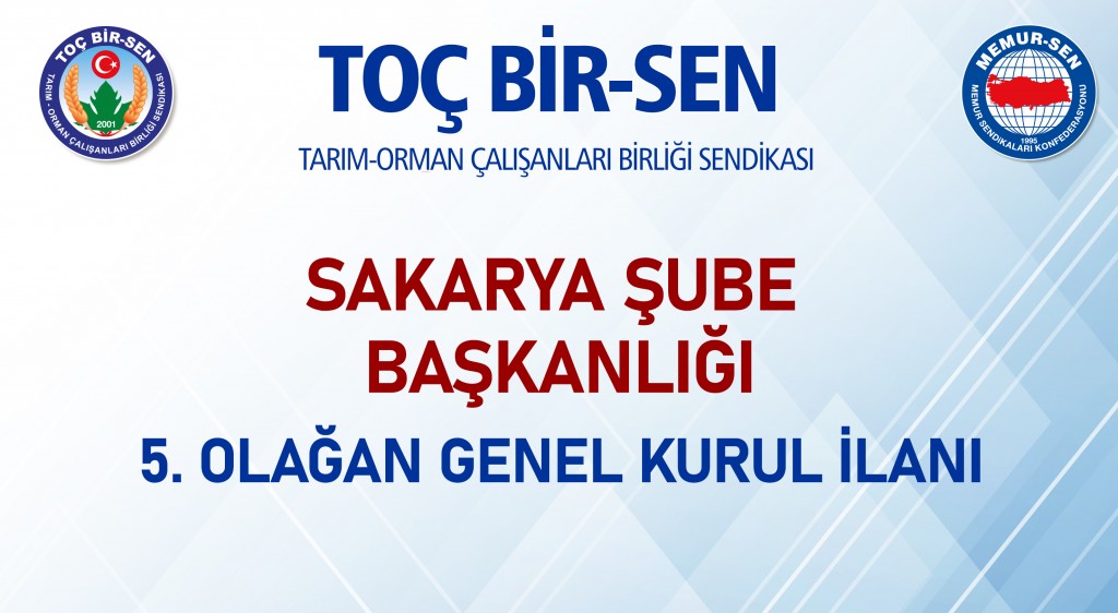 SAKARYA ŞUBE BAŞKANLIĞI 5. OLAĞAN GENEL KURUL İLANI