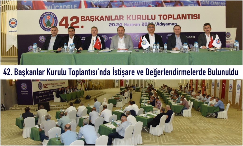 42. Başkanlar Kurulu Toplantısı’nda İstişare ve Değerlendirmelerde Bulunuldu