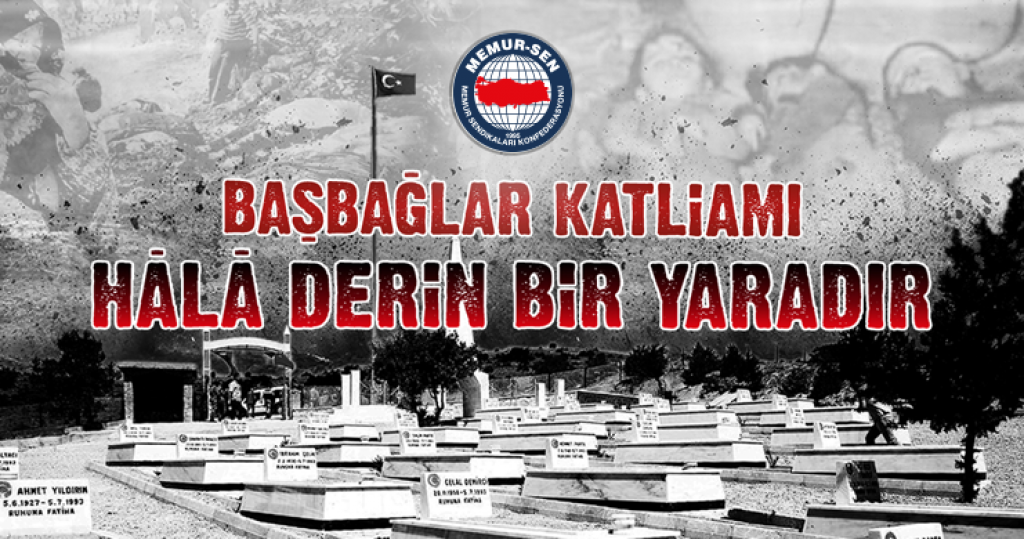 Başbağlar Katliamı Derin Bir Yaradır