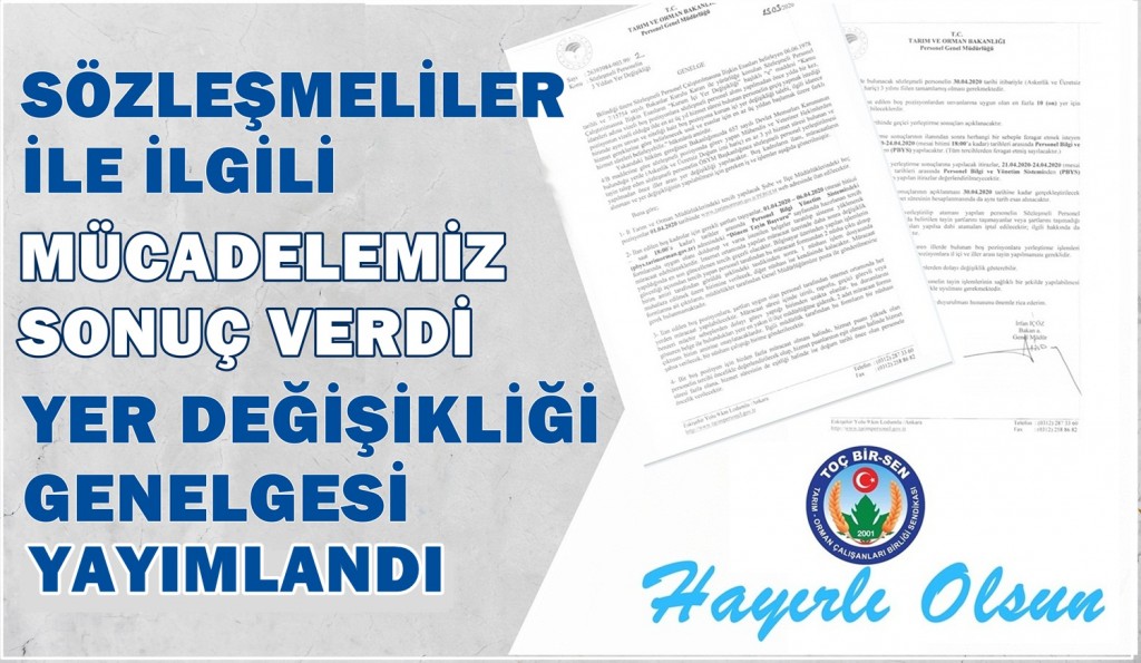 SÖZLEŞMELİLER İLE İLGİLİ MÜCADELEMİZ SONUÇ VERDİ YER DEĞİŞİKLİĞİ GENELGESİ YAYIMLANDI