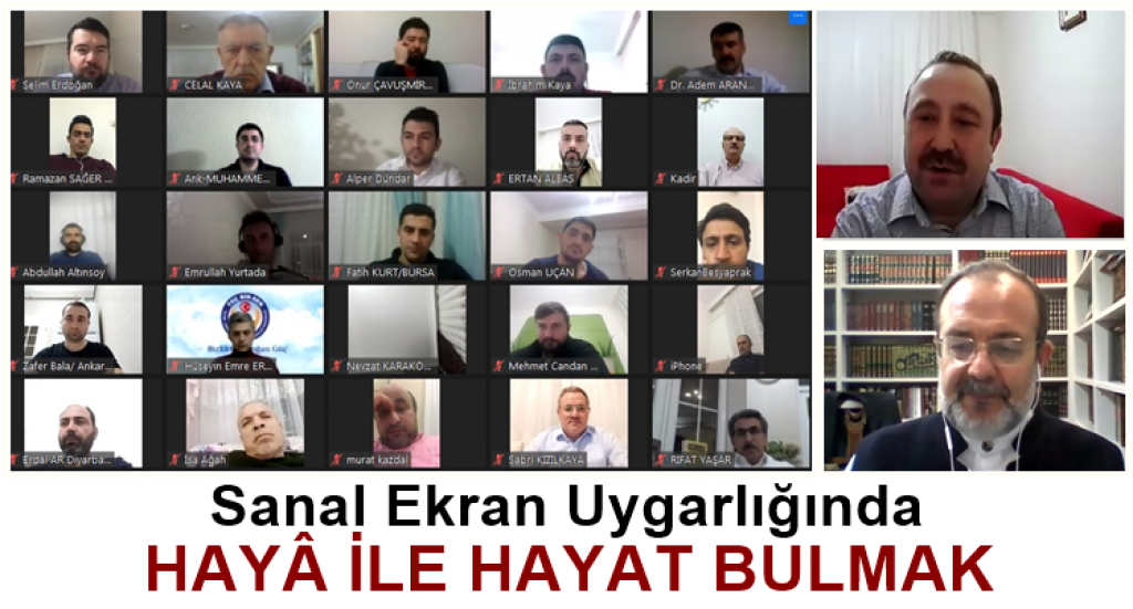 SANAL EKRAN UYGARLIĞINDA HAYÂ İLE HAYAT BULMAK