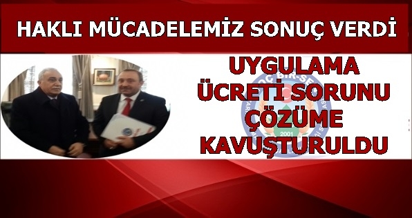 UYGULAMA ÜCRETLERİNDE YAŞANAN SORUN ÇÖZÜLDÜ