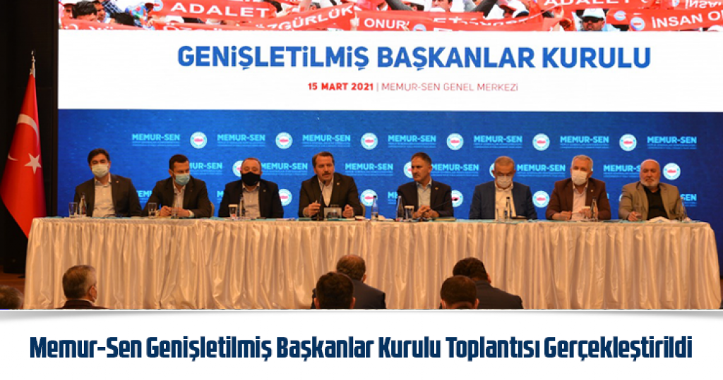 Memur-Sen Genişletilmiş Başkanlar Kurulu Toplantısı Gerçekleştirildi