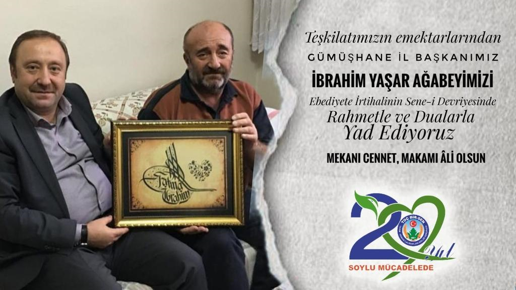 Merhum İbrahim Yaşar’ı Rahmetle ve Duayla Anıyoruz