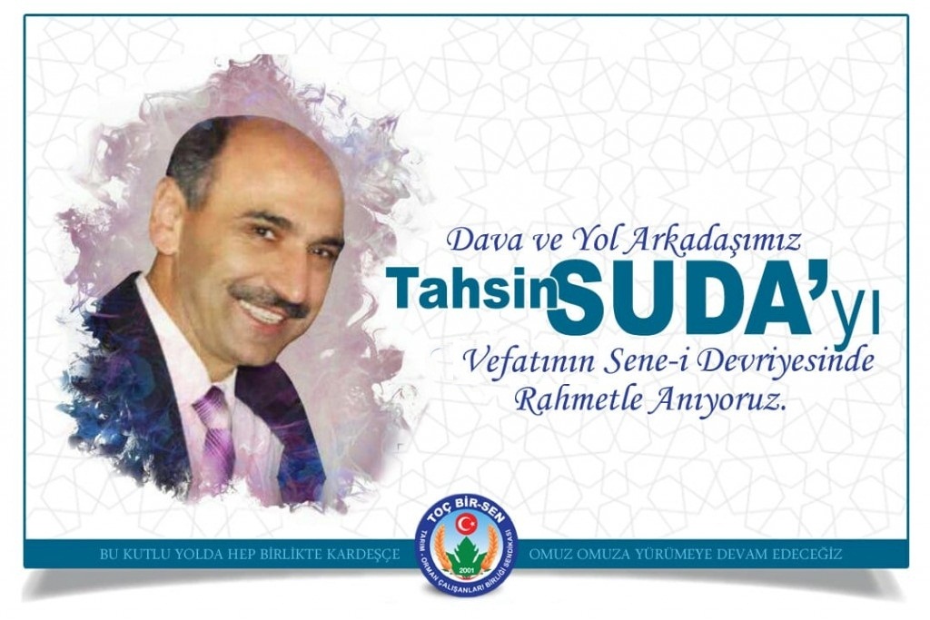 Merhum Tahsin Suda'yı Rahmetle ve Duayla Anıyoruz