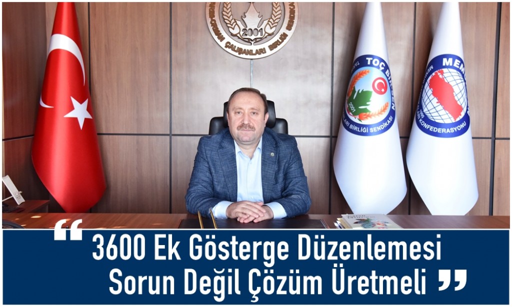 3600 Ek Gösterge Düzenlemesi Sorun Değil Çözüm Üretmeli