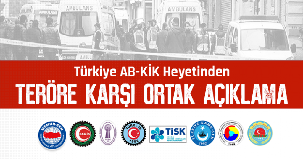 Türkiye AB-KİK Heyetinden Teröre Karşı Ortak Açıklama