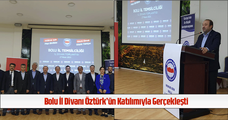 Bolu İl Divanı Öztürk’ün Katılımıyla Gerçekleşti