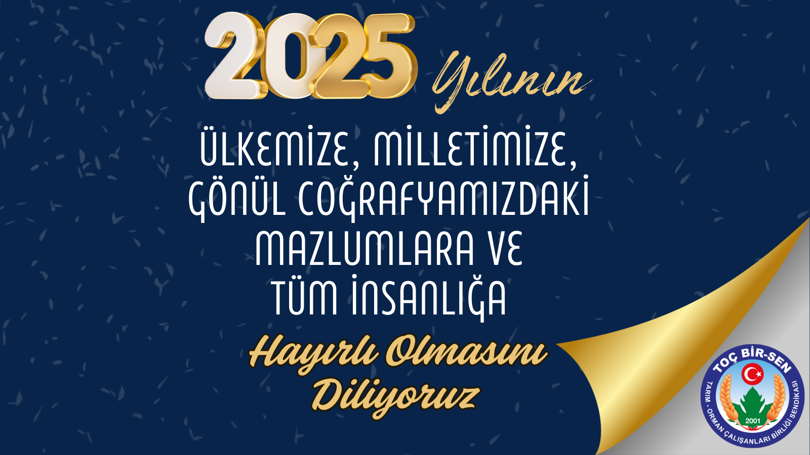 2025’te de Refah, Huzur ve Barış İçin Mücadeleyi Sürdüreceğiz